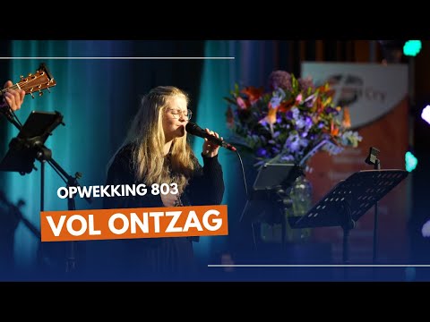 Vol ontzag | Opwekking 803