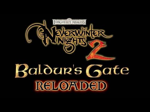 [71] Let's Play NWN2 - Baldur's Gate Reloaded mod (v1.2)