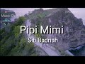 Lagu Pipi Mimi - Siti Badriah (Official Music Video #Nagaswara)