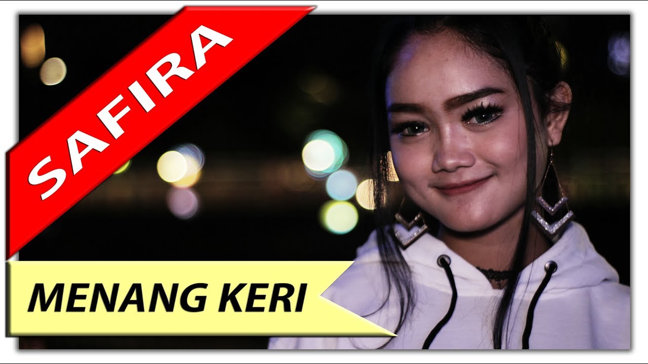 Safira Inema - Menang Keri (Official Music Video)