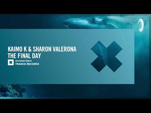 VOCAL TRANCE : Kaimo K & Sharon Valerona - The Final Day [Amsterdam Trance] + LYRICS
