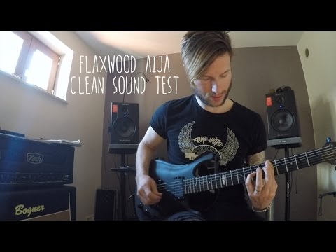 Flaxwood Aija : Clean Sound Test
