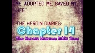 Chapter 14: Nikki Sixx's The Heroin Diaries
