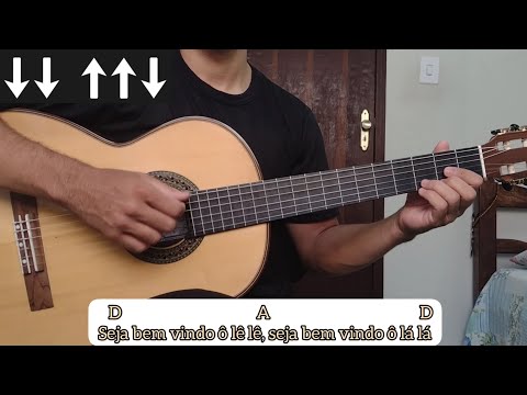 SEJA BEM VINDO Ô LÊ LÊ - TOCANDO A MÚSICA [cifra católica]