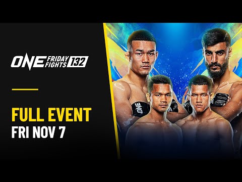 🔴 [Live in HD] ONE Friday Fights 132: Kompet vs. Ondash