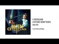 ADA EHI I OVERCAME LIVE The Future Now Tour Audio