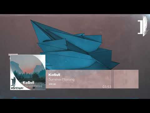 KoSvil - Summer Morning (Inspectrum Recordings)