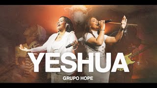 Yeshua | Grupo Hope  (Video Oficial)