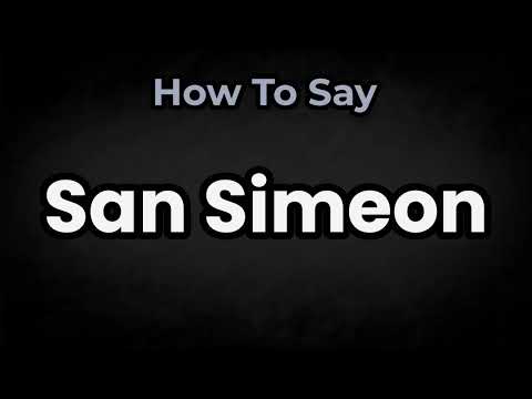 How To Pronounce San Simeon? (CORRECTLY) Meaning & Pronunciation