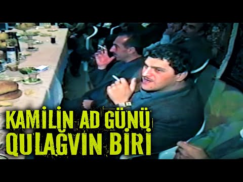 Kamilin Ad günü 2000 - Karsan eşitmiyir qulağvın biri