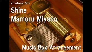 Shine/Mamoru Miyano [Music Box] (Anime &quot;Uta no Prince-sama Maji Love Revolutions&quot; OP)