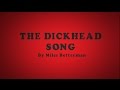 The Dickhead Song