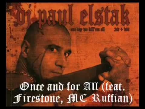 Paul Elstak-Once and for All feat  Firestone, MC Ruffian Live Video