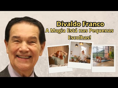 Divaldo Franco | Viver bem