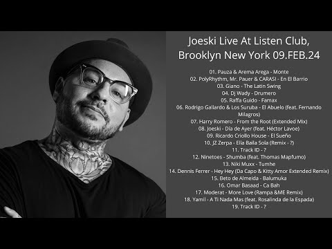 Joeski Live At Listen Club, Brooklyn New York 09.FEB.24 with Tracklist