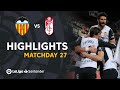 Highlights Valencia CF vs Granada CF (3-1)