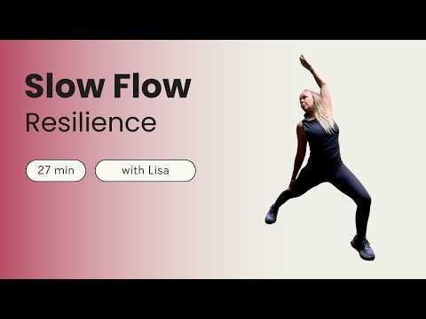 Yoga for Resilience & Strength | Slow Flow Yoga | Lisa Aitken