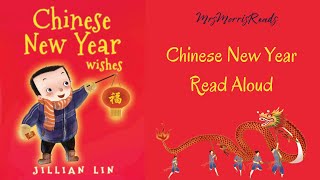 CHINESE NEW YEAR WISHES  Read Aloud