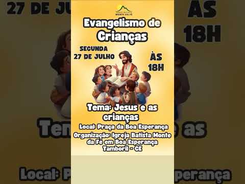 Evangelismo de Crianças em Boa Esperança Tamboril Ce Realização IBMF