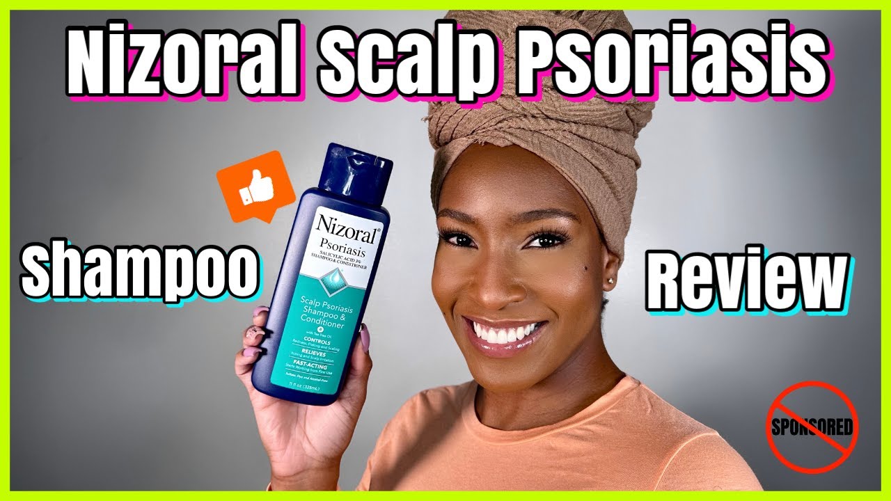 The Best Shampoo for Scalp Psoriasis | NIZORAL SCALP PSORIASIS SHAMPOO REVIEW