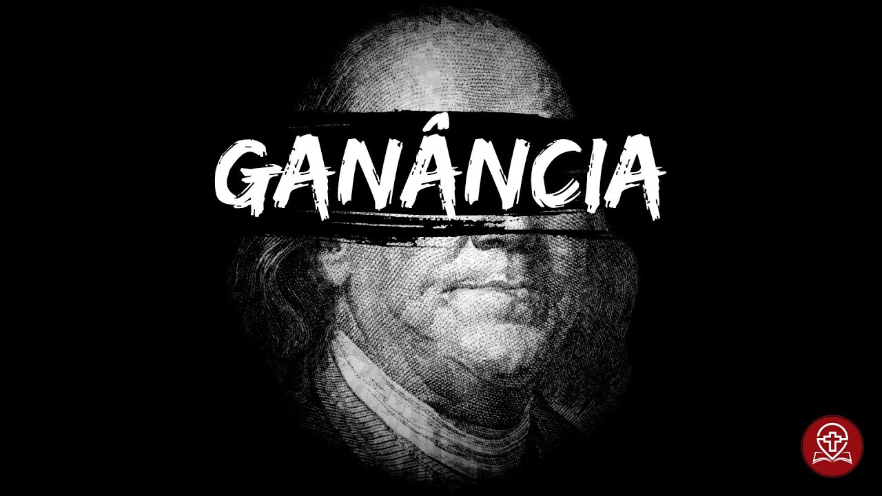 Lucas 12:13-21 - Ganância