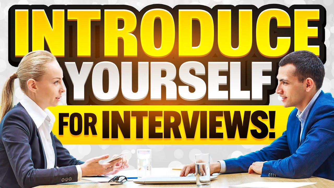 INTRODUCE YOURSELF for JOB INTERVIEWS in 2024! (How to PREPARE for a JOB INTERVIEW!)