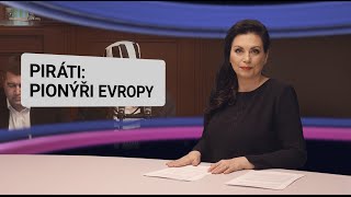Piráti: pionýři Evropy. Masivní zvýšení daní. Manželství gayů a leseb. Peníze bez práce.