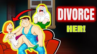 Times Peter Griffin Should Have Divorced Lois Griffin