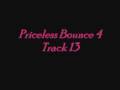 Priceless Bounce 4 Track 13