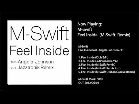 Feel Inside feat. Angela Johnson (M-Swift Remix)