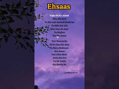 Ehsaas (lyrics) #trending #ehsaas #lyrics #songlyrics #hindisong #musiclyrics #bollywood