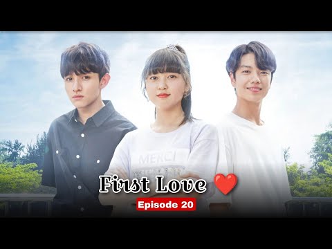 First Love❤️ Episode 20 #love #status #lovequotes