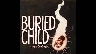 Buried Child, by Sam Shepard