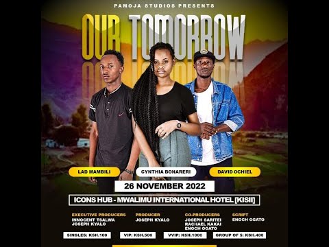 Our Tomorrow | Human Interest Drama | Official Kenyan Feature Film 2022