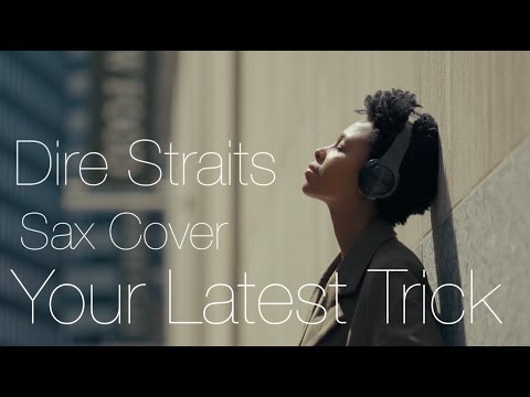 Your Latest Trick - Dire Straits - Tenor Sax Cover