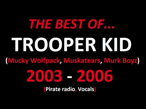 The Best Of - Trooper Kid (2003-2006)