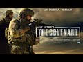 The Covenant Action 2024 Adventure Hollywood Action 2024 Movie In Engish Full HD