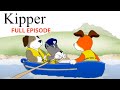The River Trip Kipper The Dog Season 6 Full Episode Kids Cartoon Show