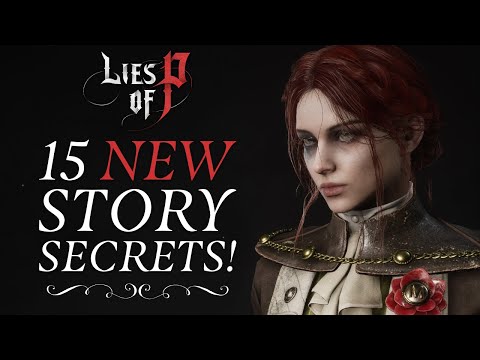 15 New Story Secrets in the Lies of P DLC!