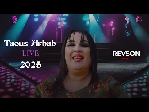 TAOUS ARHAB LIVE 2025