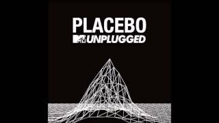 Without You I&#39;m Nothing - Placebo MTV Unplugged 2015
