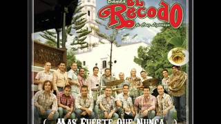 BANDA EL RECODO COMO TE VA SIN