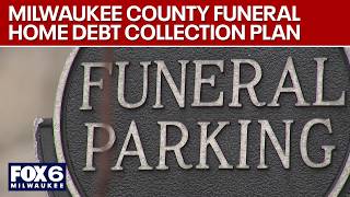 Milwaukee County funeral home debt; committee advances collections plan | FOX6 News Milwaukee