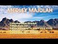 Medley Majulah Lagu Rohani Kristen Lama