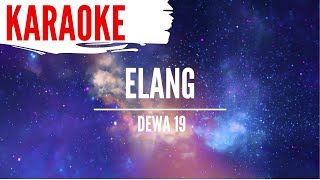 Download lagu KARAOKE | DEWA 19 -ELANG #dewa19  #elang #judika #hits #liriklagu #karaoke mp3