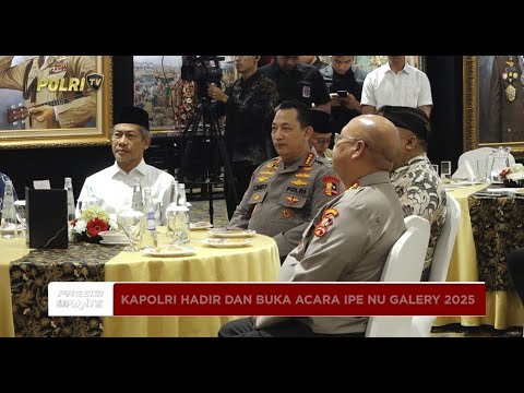 PRESISI UPDATE: KAPOLRI BUKA PERESMIAN INDONESIA PAINTING EXHIBITION NU GALERY 2025 28/02/25 (20.30)