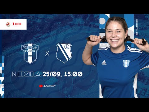 III Liga | Wisła Płock (k) - LSS Legia Ladies (k)