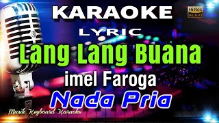 Download lagu Lang Lang Buana - Nada Pria Karaoke Tanpa Vokal mp3