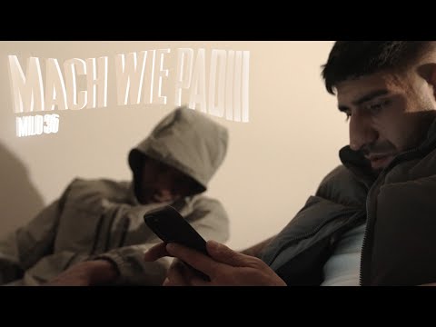 MILO36 - Mach wie Padiii ( prodby. OnkelBen & Dom )