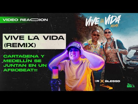 ZAIDER, BLESSD - VIVE LA VIDA (REMIX) | VIDEO REACCION FLOW MAKIA